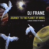 Journey to the Planet of Birds by DJ Frane