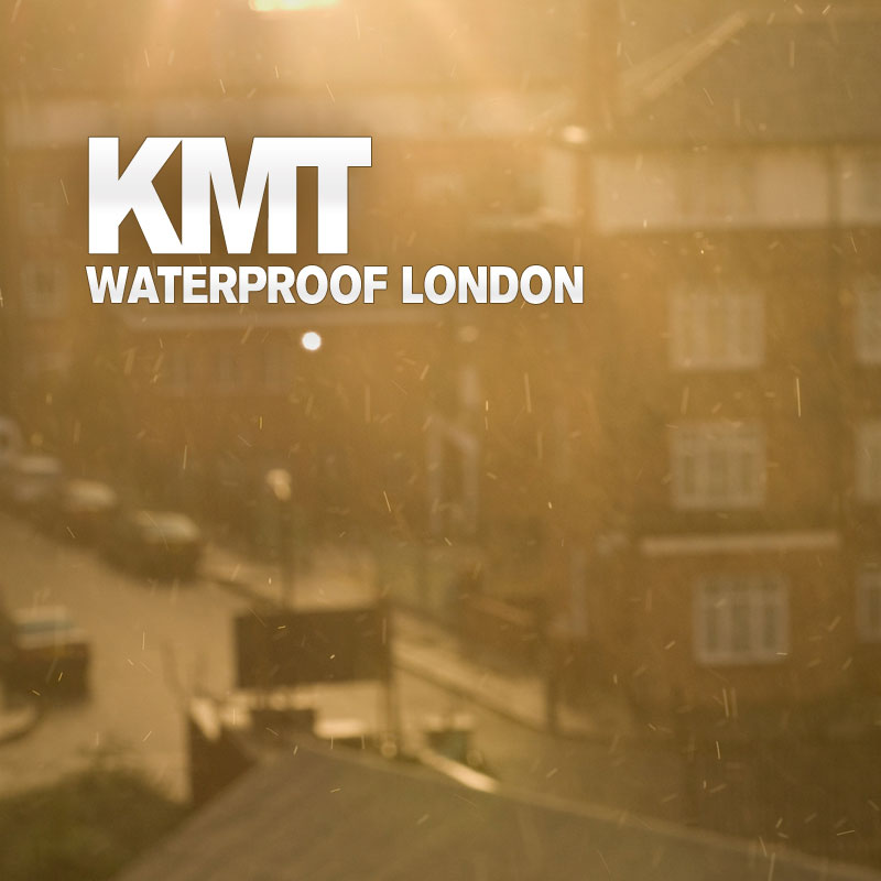 Waterproof London by KMT (album artwork)