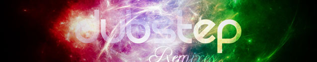 Dubstep Remixes (banner)