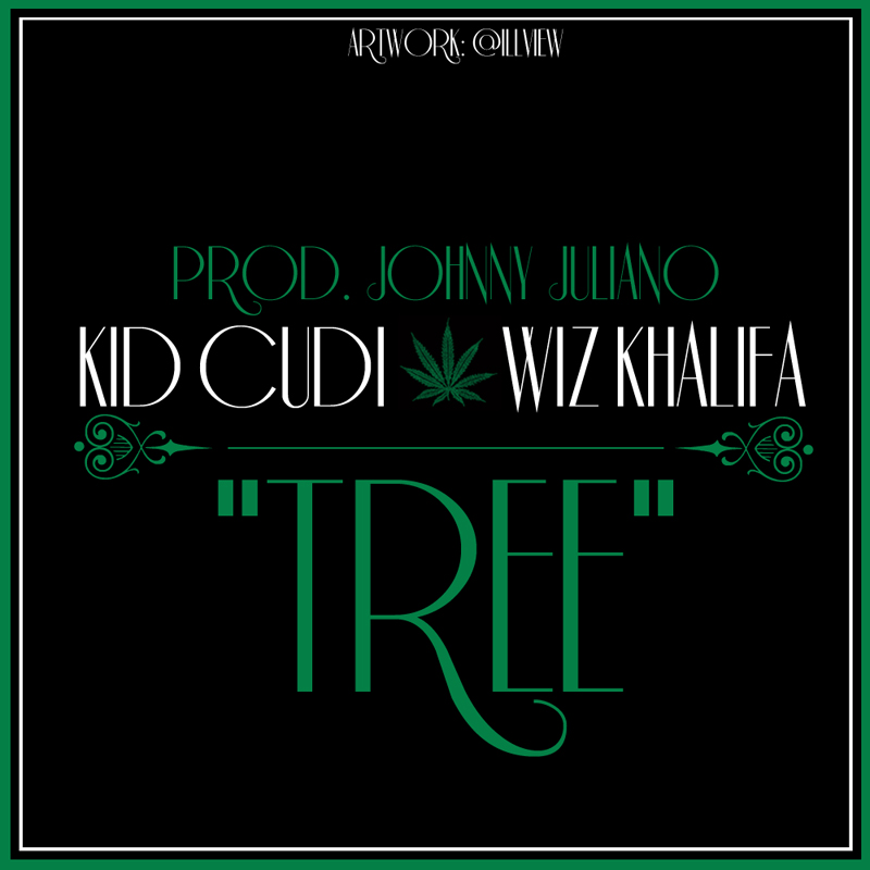 Kid Cudi & Wiz Khalifa "Tree"