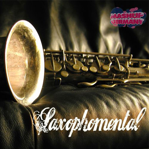 Saxophomental by Mashup-Germany