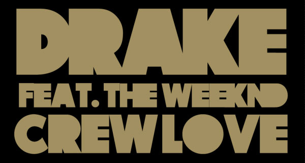 Drake - Crew Love