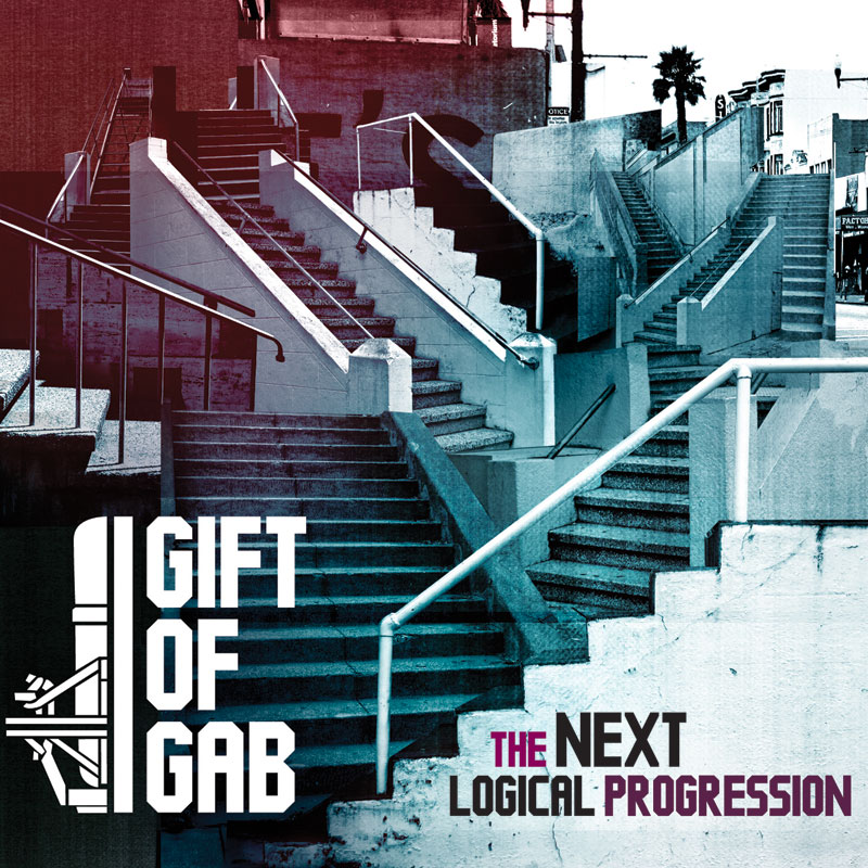 The Next Logical Progression by Gift of Gab