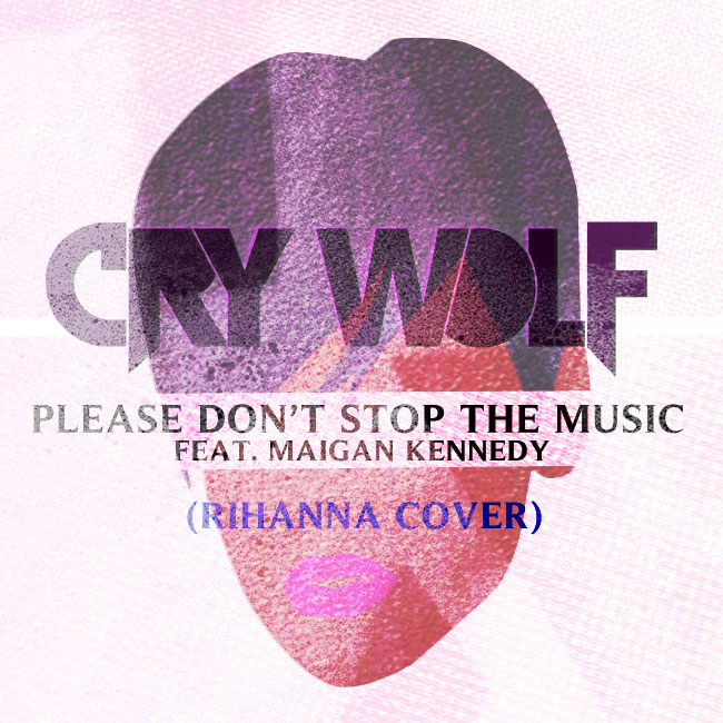Rihanna Cover by Cry Wolf feat. Maigan Kennedy (artwork)