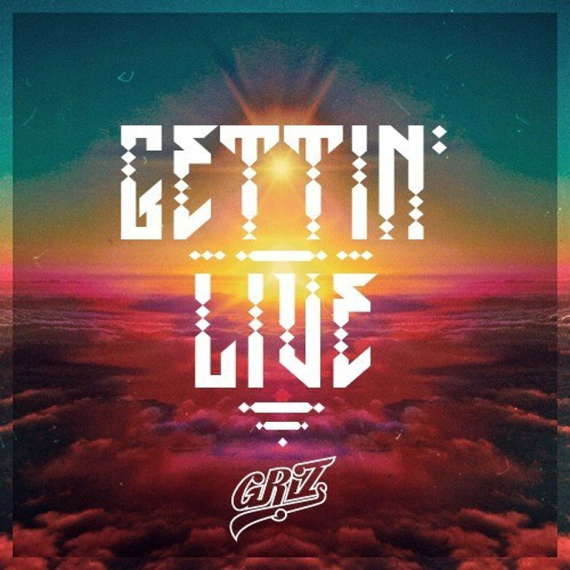 GRiZ - Gettin Live (artwork)