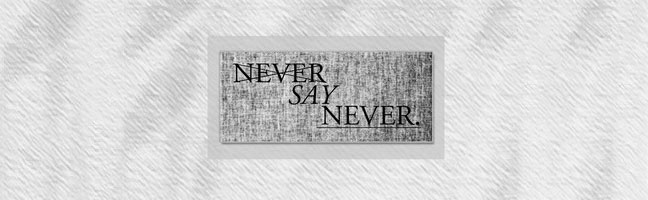 Never Say Never UK