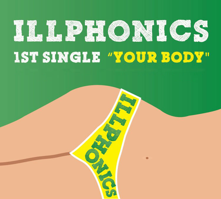 Illphonics - Your Body
