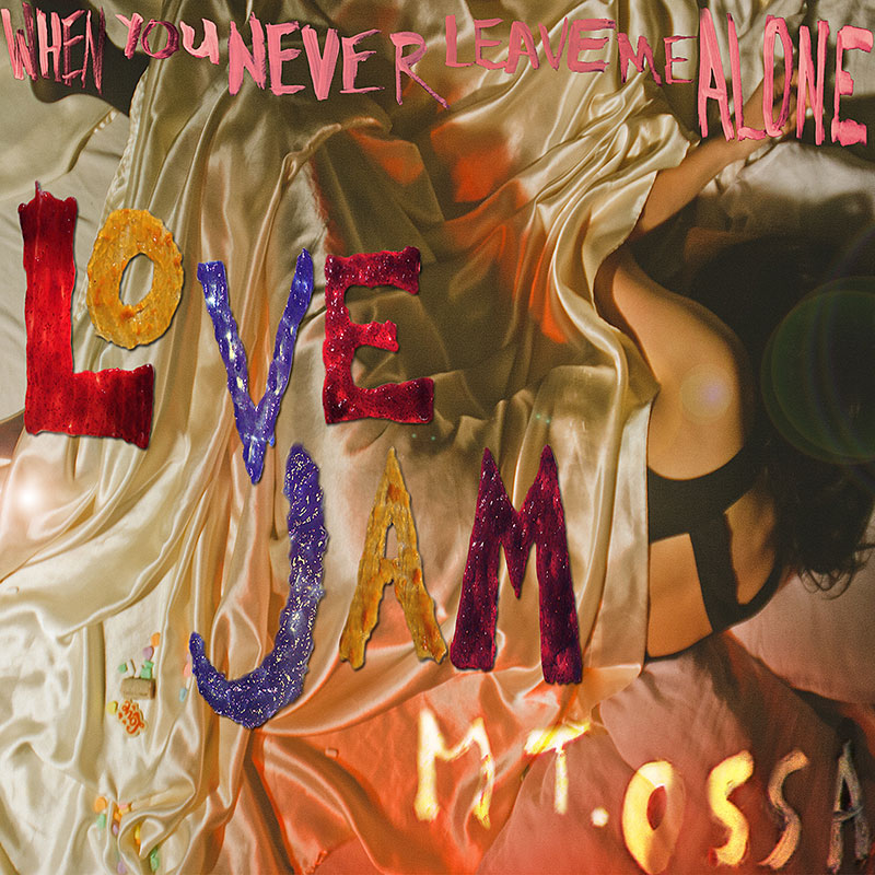MT. OSSA - Love Jam (artwork)