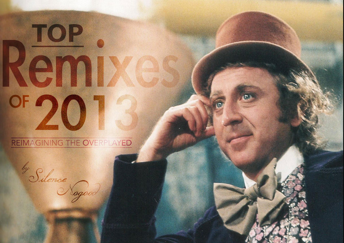Best 2013 Remixes