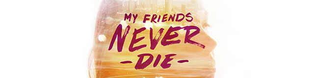 Odesza - My Friends Never Die (banner)
