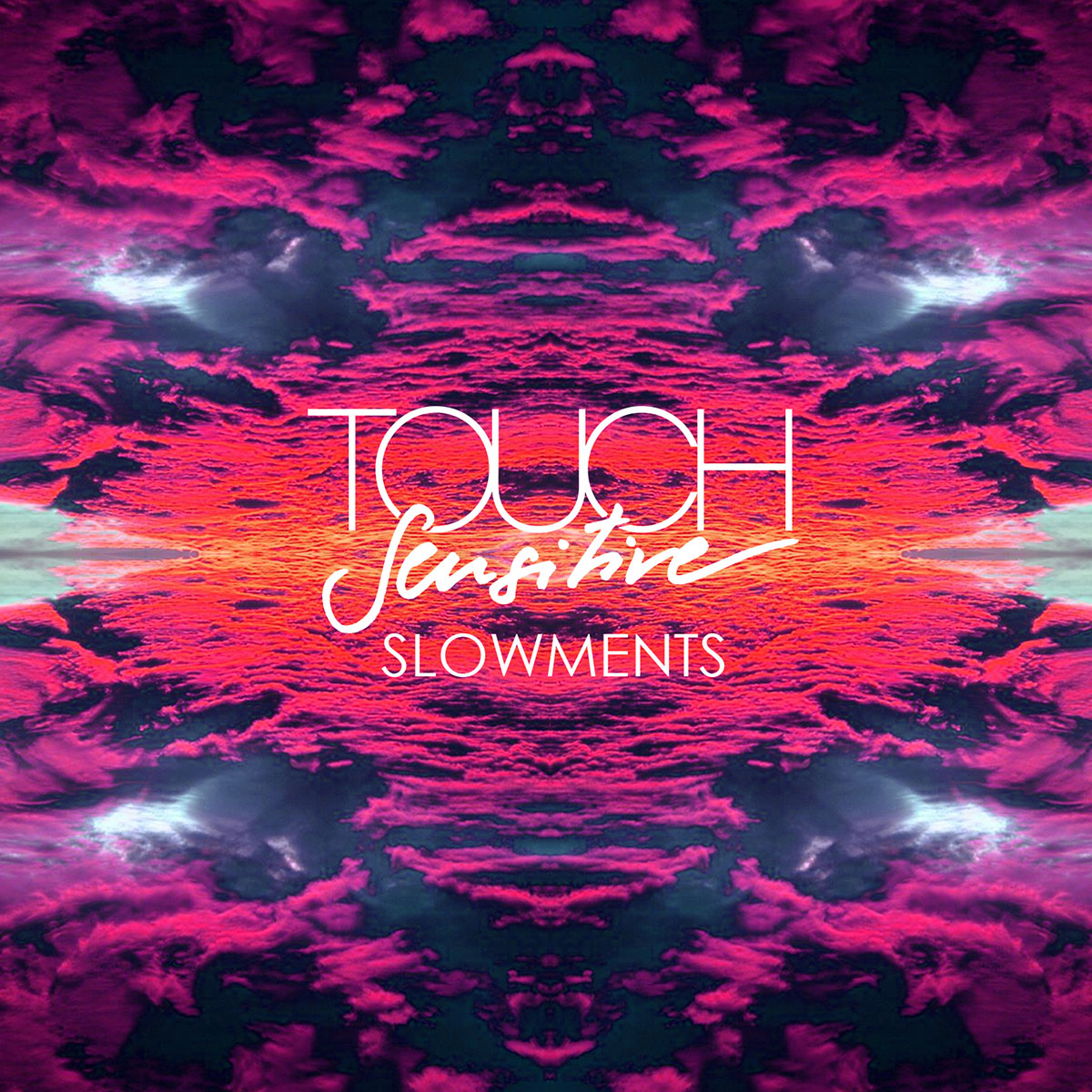 Touch Sensitive - Slowments