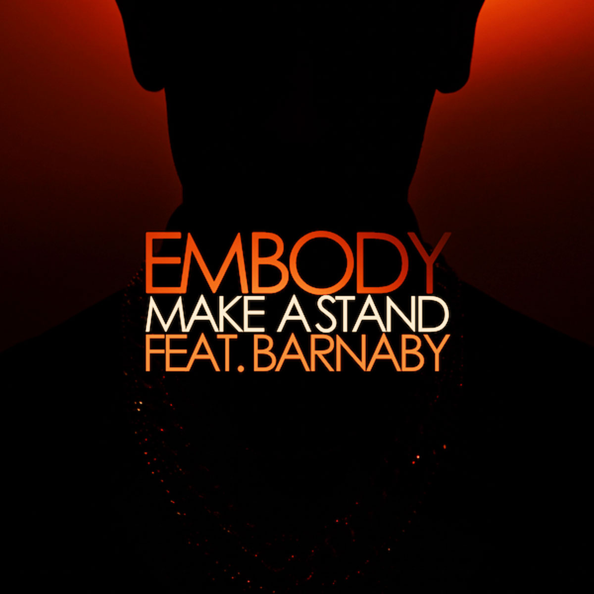 Embody - Make A Stand (feat. Barnaby)