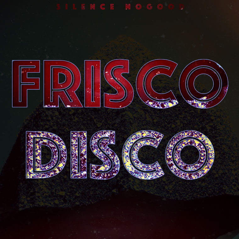 FRISCO DISCO