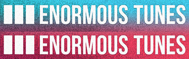 Enormous Tunes (banner)