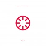 Joel Compass · Run (Armeria Remix)