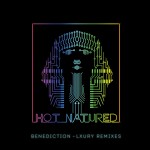 Hot Natured · Benediction (Lxury Remix)