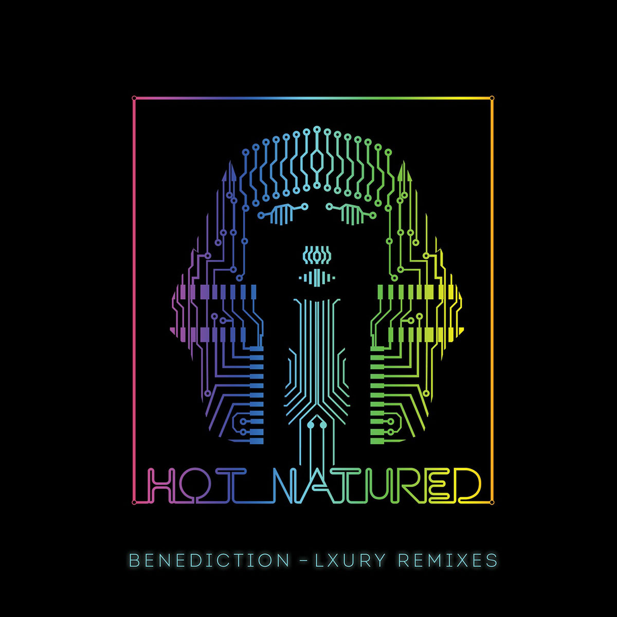 Hot Natured - Benediction (Lxury Remix)