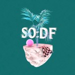 SO:DF · I Do Love You (It’s Alright)